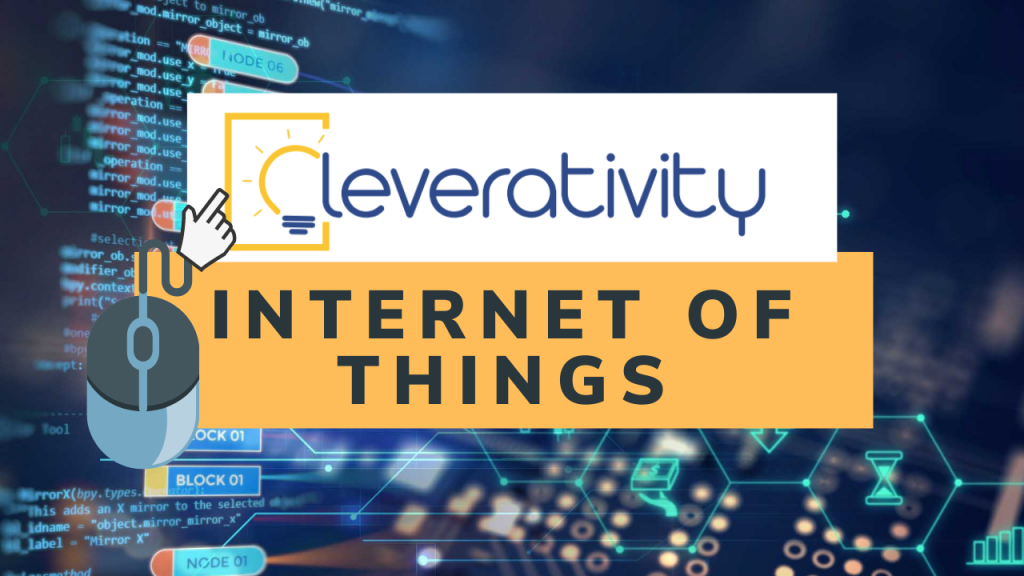 What are the Benefits of IIoT? Why should you choose Cleverativity for IIoT?
