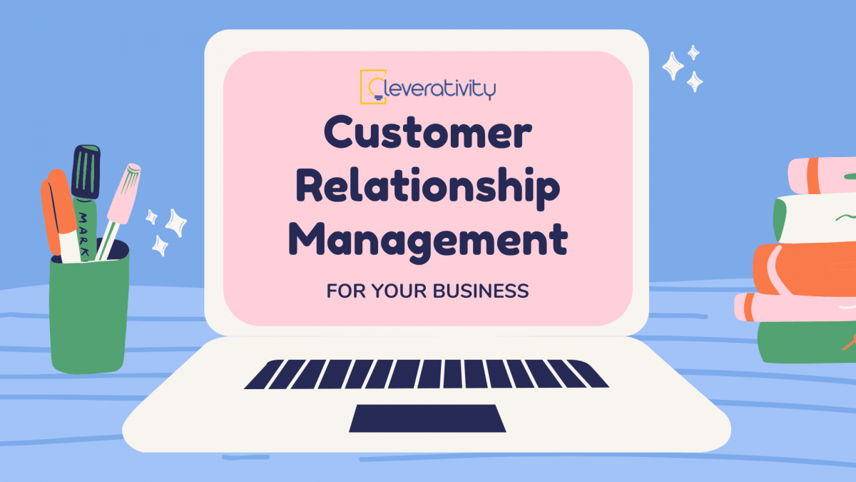What is Customer Relationship Management (CRM) for small, medium, and big businesses?