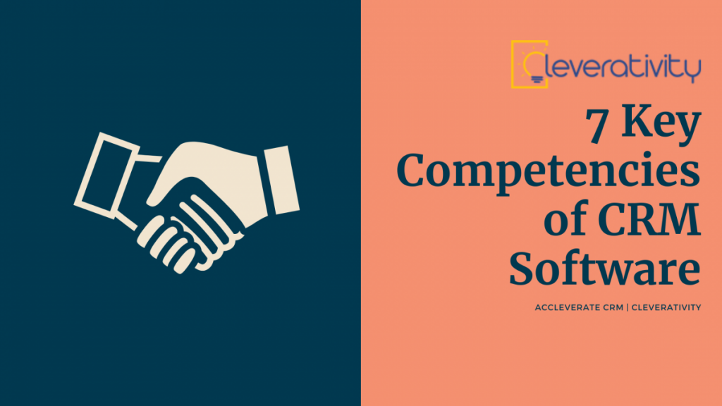 7 Key Competencies of CRM Software
