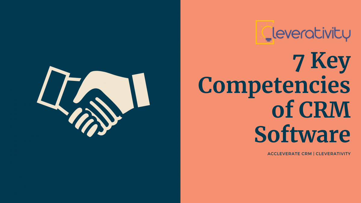 7 Key Competencies of CRM Software
