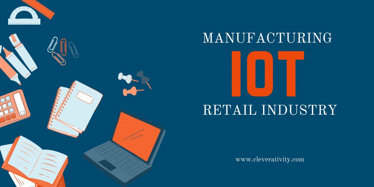 7 ways to leverage IoT in the manufacturing and retail industry