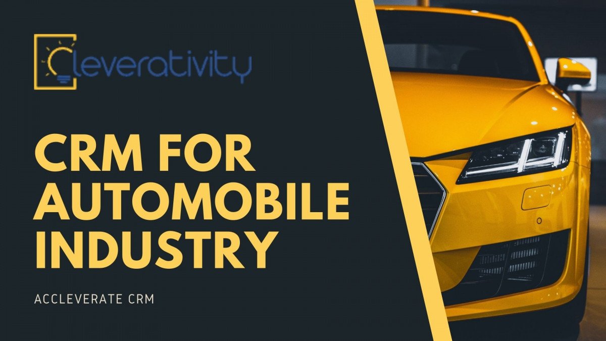 Why CRM is Must for Automotive Industry?