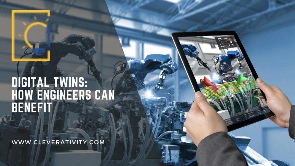 Digital Twins: How Engineers Can Benefit